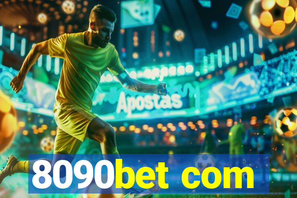 8090bet com